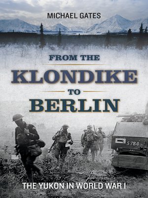 cover image of From the Klondike to Berlin